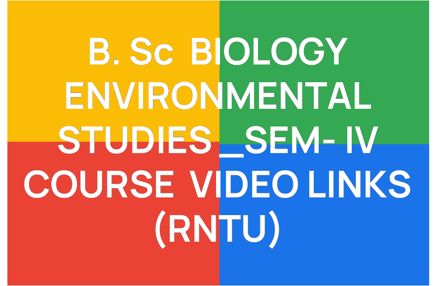 http://study.aisectonline.com/images/B SC ENVIRONMENTAL ST_SEM IV_VIDEO LINKS_RNTU.png